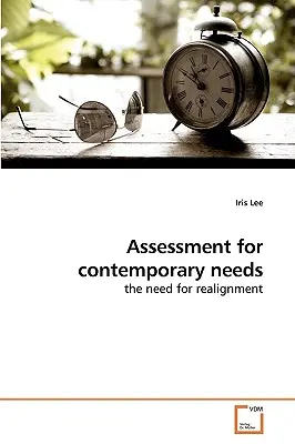 Hodnotenie pre súčasné potreby - Assessment for contemporary needs