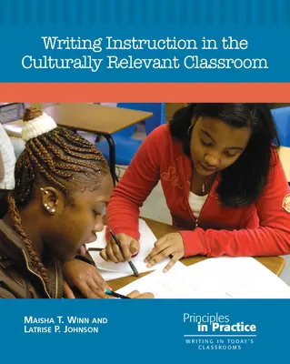 Výučba písania v kultúrne relevantnej triede - Writing Instruction in the Culturally Relevant Classroom