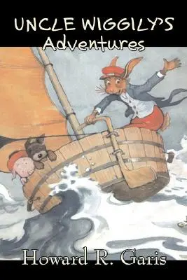 Uncle Wiggily's Adventures by Howard R. Garis, Beletria, Fantasy a kúzla, Zvieratá - Uncle Wiggily's Adventures by Howard R. Garis, Fiction, Fantasy & Magic, Animals