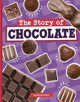 Príbeh čokolády - The Story of Chocolate