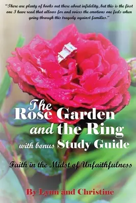 Ružová záhrada a prsteň s bonusovou študijnou príručkou: Viera uprostred nevery - The Rose Garden and the Ring with Bonus Study Guide: Faith in the Midst of Unfaithfulness