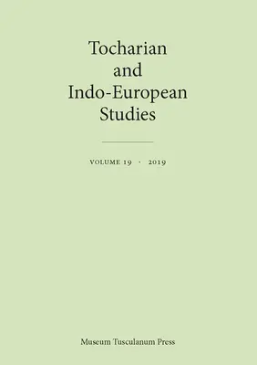 Tocharské a indoeurópske štúdie 19 - Tocharian and Indo-European Studies 19