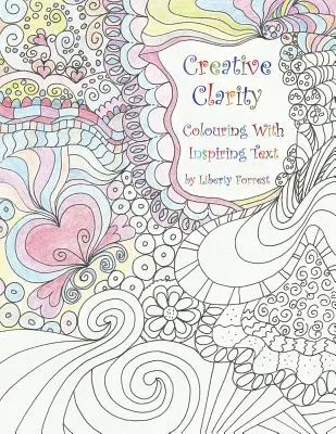 Kreatívna jasnosť - vyfarbovanie s inšpiratívnym textom - Creative Clarity - Colouring with Inspiring Text