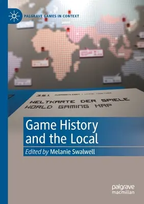 História hier a miestna úroveň - Game History and the Local
