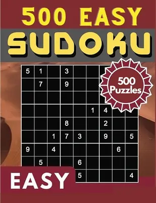 Sudoku Easy 500 hádaniek: Kniha: Sudoku - 500 hádaniek a riešení, ľahká úroveň, veľa zábavy pre váš mozog! - Sudoku Easy 500 Puzzles: Sudoku Puzzle Book - 500 Puzzles and Solutions, Easy Level, Tons of Fun for your Brain!