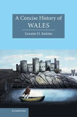 Stručné dejiny Walesu - A Concise History of Wales