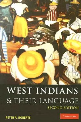 Západní Indiáni a ich jazyk - West Indians and Their Language