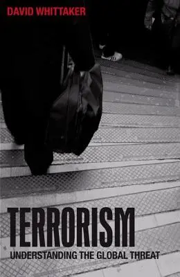 Terorizmus: Pochopenie globálnej hrozby - Terrorism: Understanding the Global Threat