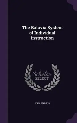 Batavský systém individuálneho vyučovania - The Batavia System of Individual Instruction