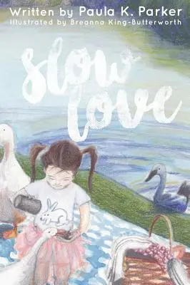 Pomalá láska - Slow Love