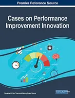 Prípady zlepšovania výkonnosti Inovácie - Cases on Performance Improvement Innovation
