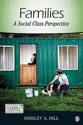 Rodiny: Z pohľadu spoločenskej triedy - Families: A Social Class Perspective
