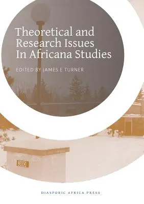 Teoretické a výskumné otázky afrických štúdií - Theoretical and Research Issues in Africana Studies