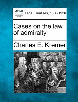 Prípady admirality - Cases on the law of admiralty