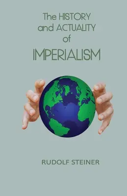 Dejiny a skutočnosť imperializmu - The History and Actuality of Imperialism