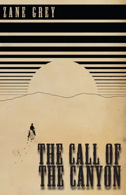 Volanie kaňonu - The Call of the Canyon
