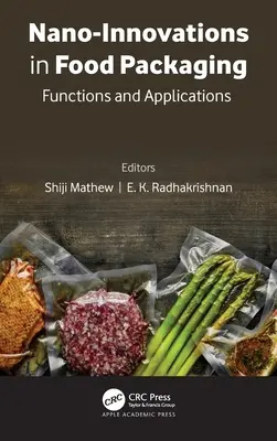Nanoinovácie v balení potravín: Funkcie a aplikácie - Nano-Innovations in Food Packaging: Functions and Applications