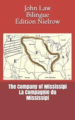 Mississipská spoločnosť - La Compagnie Du Mississipi - The Company of Mississipi - La Compagnie Du Mississipi