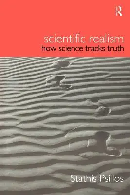 Vedecký realizmus: Ako veda sleduje pravdu - Scientific Realism: How Science Tracks Truth