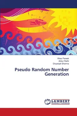 Generovanie pseudonáhodných čísel - Pseudo Random Number Generation