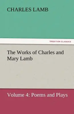 Diela Charlesa a Mary Lambových - The Works of Charles and Mary Lamb
