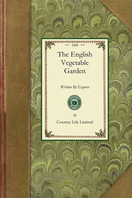 Anglická zeleninová záhrada - The English Vegetable Garden