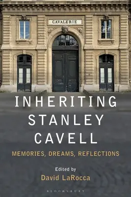 Dedičstvo Stanleyho Cavella: Spomienky, sny, úvahy - Inheriting Stanley Cavell: Memories, Dreams, Reflections