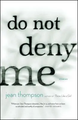 Nepopieraj ma: príbehy - Do Not Deny Me: Stories