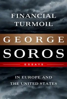 Finančné otrasy v Európe a Spojených štátoch: Eseje - Financial Turmoil in Europe and the United States: Essays