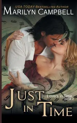 Práve včas (séria Milenci v čase, kniha 2) - Just in Time (Lovers in Time Series, Book 2)
