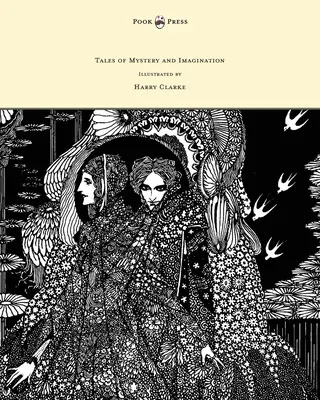 Príbehy o záhadách a predstavivosti - Ilustroval Harry Clarke - Tales of Mystery and Imagination - Illustrated by Harry Clarke