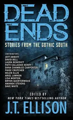 Slepé uličky: príbehy z gotického juhu - Dead Ends: Stories from the Gothic South