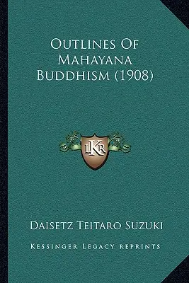 Náčrt mahájánového budhizmu (1908) - Outlines of Mahayana Buddhism (1908)