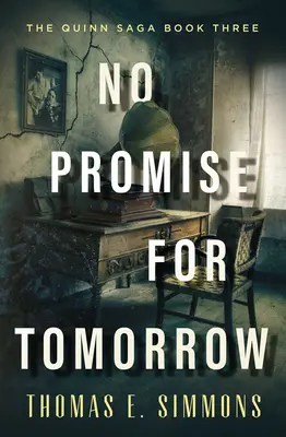 Žiadny prísľub na zajtrajšok - No Promise for Tomorrow