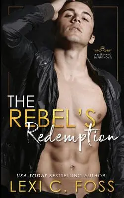 Vykúpenie rebelky - The Rebel's Redemption