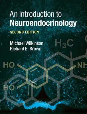 Úvod do neuroendokrinológie - An Introduction to Neuroendocrinology