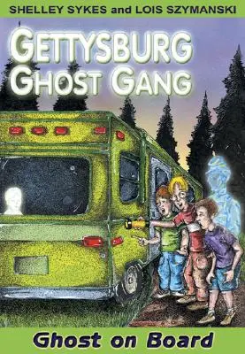 Duch na palube: Gettysburg Gang duchov #2 - Ghost on Board: Gettysburg Ghost Gang #2