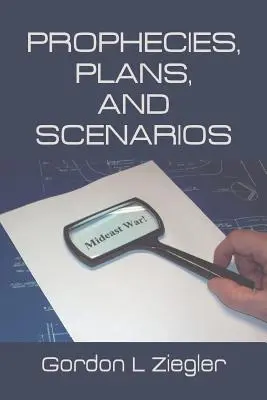 Proroctvá, plány a scenáre - Prophecies, Plans, and Scenarios