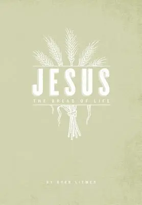 Chlieb života - The Bread of Life