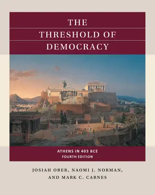 Prah demokracie: Atény v roku 403 pred Kr. - The Threshold of Democracy: Athens in 403 Bce
