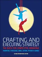 Tvorba a realizácia stratégie - Crafting and Executing Strategy