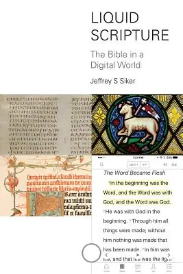 Tekuté písmo: Biblia v digitálnom svete - Liquid Scripture: The Bible in a Digital World