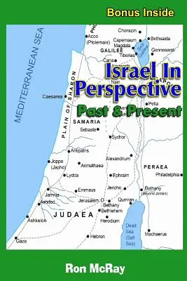 Izrael v perspektíve: Minulosť a súčasnosť - Israel In Perspective: Past and Present
