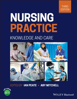 Ošetrovateľská prax - vedomosti a starostlivosť 3. vydanie - Nursing Practice - Knowledge and Care 3rd Edition