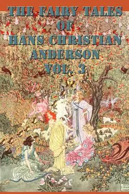 Rozprávky Hansa Christiana Andersona 3. zväzok - The Fairy Tales of Hans Christian Anderson Vol. 3