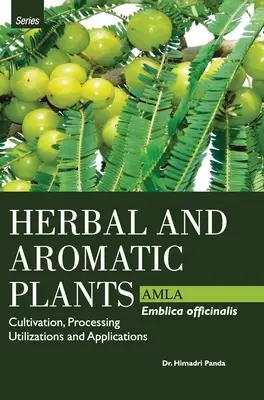 BYLINNÉ A ARÓMATICKÉ RASTLINY - Emblica officinalis (AMLA) - HERBAL AND AROMATIC PLANTS - Emblica officinalis (AMLA)