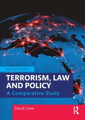 Terorizmus, právo a politika: Komparatívna štúdia - Terrorism, Law and Policy: A Comparative Study
