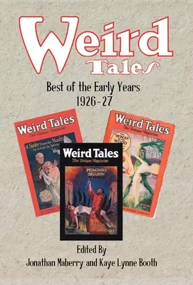 Podivné príbehy: Najlepšie z prvých rokov 1926-27 - Weird Tales: Best of the Early Years 1926-27