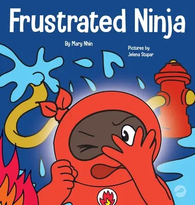 Frustrovaný nindža: Sociálna a emocionálna kniha pre deti o zvládaní silných emócií - El Ninja Frustrado: Un libro infantil social y emocional sobre el manejo de las emociones fuertes