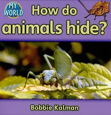 Ako sa skrývajú zvieratá? - How Do Animals Hide?